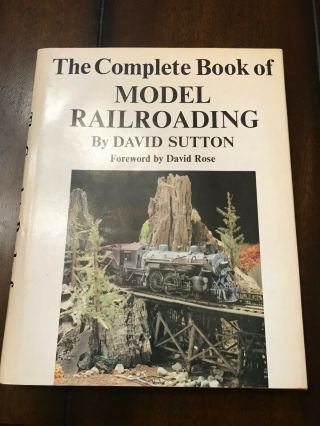 The Complete Book Of Model Railroading By David Sutton
