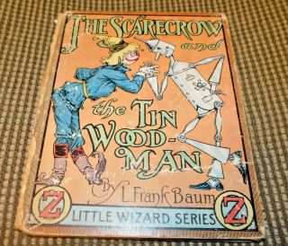 Scarecrow And The Tin Wood - Man By L.  Frank Baum Hardback 1913 Author Of Oz Books