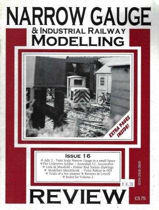 Narrow Gauge & Industrial Railway Modelling Review Volume 2 Issue 16
