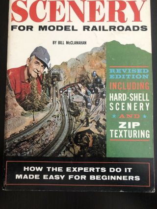 Vintage 1972 Scenery For Model Railroads By Bill Mcclanahan Kalmbach Books