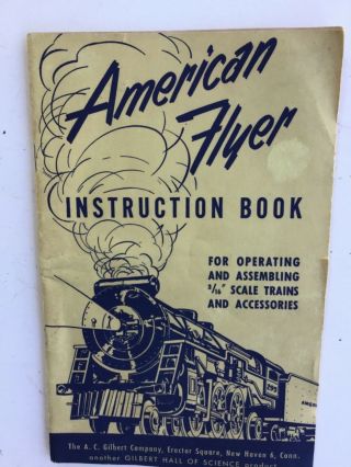 American Flyer Instruction Book Dated 1952 By The Ac Gilbert Company