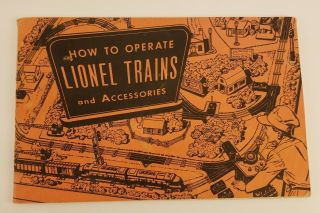 Vintage - How To Operate Lionel Trains And Accessories - 1953 - Booklet