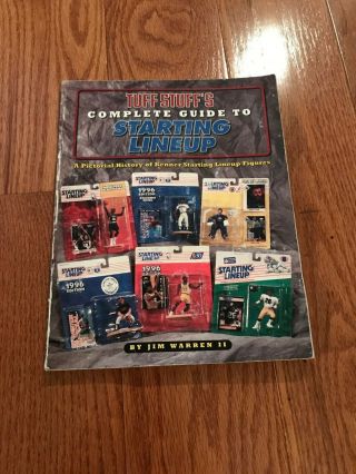 Tuff Stuffs Complete Guide To Starting Lineup Figures Oop Hard To Find