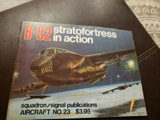 B - 52 Stratofortress In Action 23 Photos,  History,  Drawings,  Etc Book