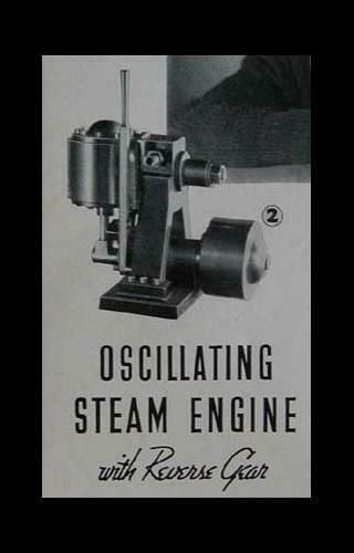 Oscillating Steam Engine W/reverse Gear 1941 How - To Build Plans Vintage