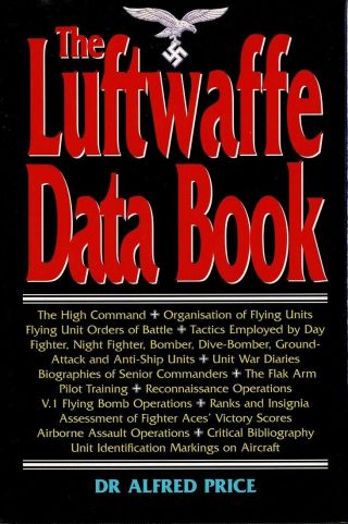Book; The Luftwaffe Data Book By Dr.  Alfred Price