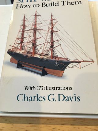 Ship Models How To Build Them Charles Davis Smoke