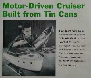 16 " Cabin Cruiser 1953 How - To Build Plans From Scrap Tin Cans