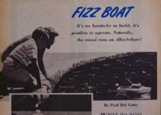 Toy Boat Alka Selzter Fizz Powered 1961 How - To Build Plans