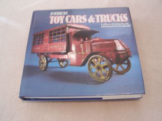 American Toy Cars & Trucks By Lillian Gottschalk
