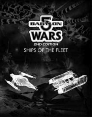 Agents Of Gaming Babylon 5 Wars Ships Of The Fleet 1 (2nd Ed) Nm