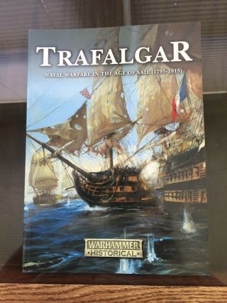 Warhammer: Trafalgar,  Naval Warfare In The Age Of Sail,