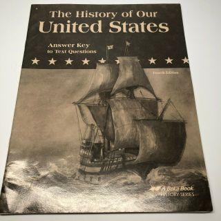 Abeka History Of Our United States Answer Key To Text Questions Grade 4 (4th Ed)