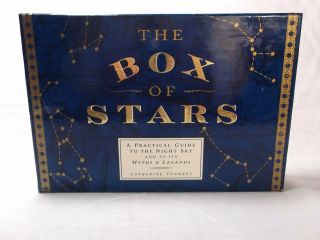 The Box Of Stars A Practical Guide To The Night Sky And To Its Myths And Legends