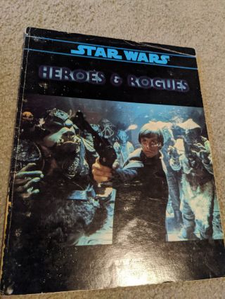 Star Wars The Roleplaying Game - Heroes And Rogues - West End Games