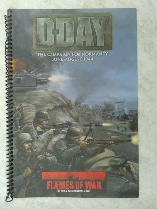 Flames Of War D - Day - The Campaign For Normandy June - August 1944 (spiral B