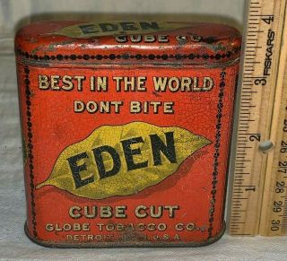 Antique Eden Cube Cut Tobacco Tin Litho Vertical Pocket Can Globe Co Detroit Mi