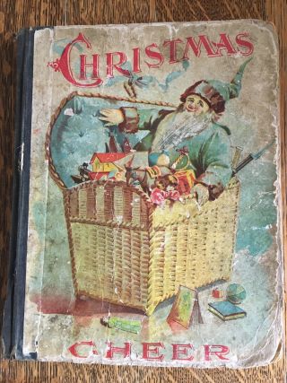 Vintage 1894 Christmas Cheer Hard Cover Story Book Donohue Henneberry Old 120 Pg
