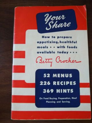 Vintage 1943 Betty Crocker " Your Share " Cookbook Wwii Ww2 Rationing