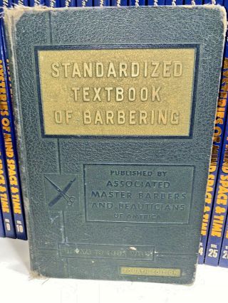 Vintage: 1950 Standardized Textbook Of Barbering,  Part I & Ii W/172 Illustrations