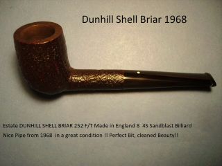 Estate Dunhill Shell Briar 252 F/t Made In England 8 4s Sandblast 12 - 526
