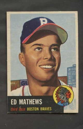 1953 Topps 37 Ed Eddie Mathews Boston Braves Hof