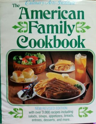1974 The American Family Cook Book Culinary Arts Institute Vintage Recipes Hc Dj