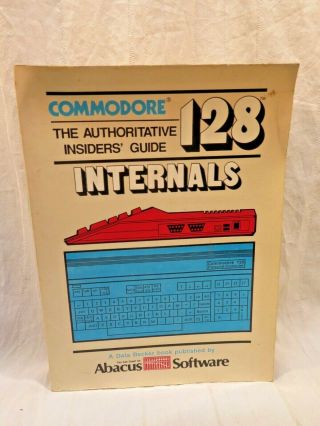 Commodore 128 Internals Abacus Software Book