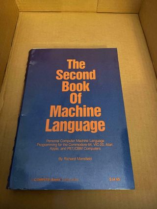 The Second Book Of Machine Language,  Richard Mansfield