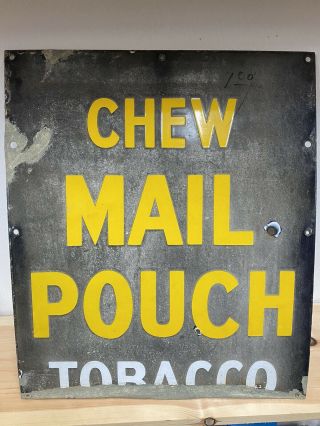 Vintage Mail Pouch Chew Tobacco 21”x17.  5” Porcelain Metal Advertising Sign