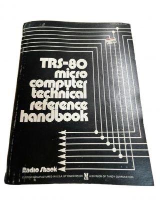 Radio Shack Trs - 80 Micro Computer Technical Reference Handbook Paperback