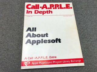 Call - A.  P.  P.  L.  E.  In Depth All About Applesoft Apple Computer Pugetsound Book