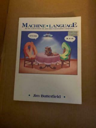 Machine Language For The Commodore 64 And Other Commodore Computers