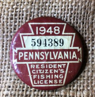 1948 Pa Pennsylvania Penna Resident Citizens Fishing License Button Pin Fish Lic