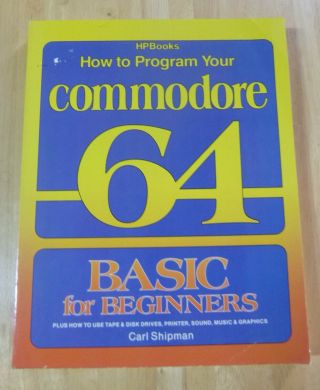 How To Program Your Commodore 64: Basic For Beginners – 1983