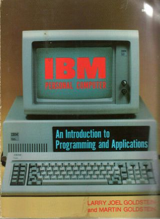 Ithistory (1982) Book: " Ibm Personal Computer Programming/app (goldstein) Qb