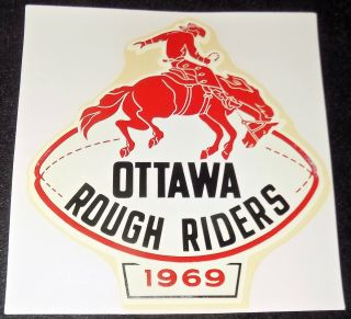 Vintage Cfl Ottawa Rough Riders 1969 Window Decal 4 1/2 X 4 1/2 Inches