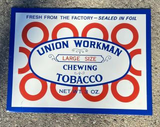 Vintage Union Workman Chewing Tobacco Sign Metal Advertising Display