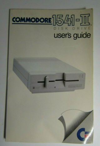 Commodore 1541 - II Disk Drive User ' s Guide (User guide only no hardware) C64/C128 2