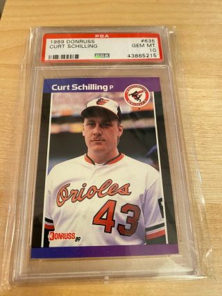 Curt Schilling 1989 Donruss Rookie Card Rc 635 - Psa 10 Gem - Future Hof