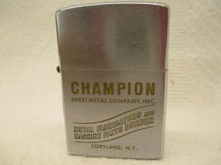 Vintage 1963 Advertising Zippo Champion Sheet Metal Co.  Inc.  Cortland Ny