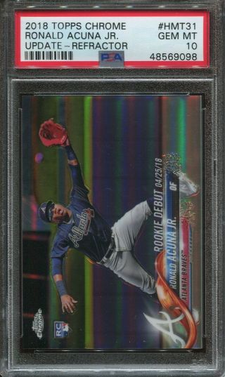 2018 Topps Chrome Update Refractor 31 Ronald Acuna Rookie Psa 10 140/250 Made