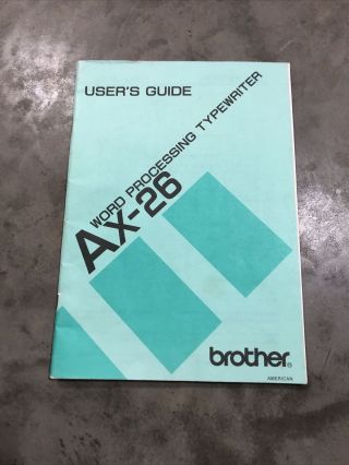 Brother Word Processor Ax - 26 / User 