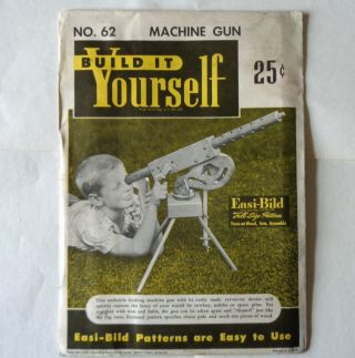 Vintage 1951 Easi - Bild No 62 Machine Gun Woodworking Pattern Toy Full Size Plans