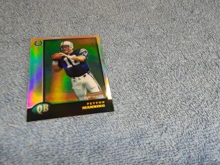 1998 Peyton Manning Bowman Chrome Preview Refractor Rookie Rc Bcp1