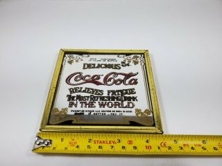 Vintage Delicious Coca Cola Relieves Fatigue Mirror Sign 5 Cents Drink 4 1/2 