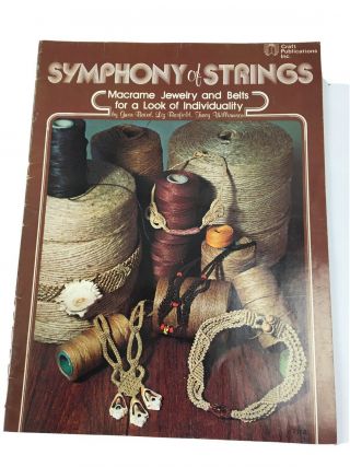 Vtg 70s Macrame Jewelry Craft Book Belts Symphony Of Strings Necklace Patterns