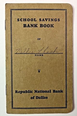 Vintage 1941 School Savings Bank Book Republic National Boude Storey Dallas
