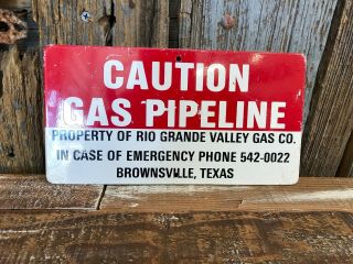 Vintage Caution - Gas Pipeline / Rio Grande Valley