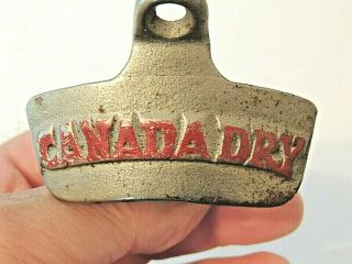 Vintage 1940s - 50s Canada Dry Starr " X " Wall Mount Bottle Opener